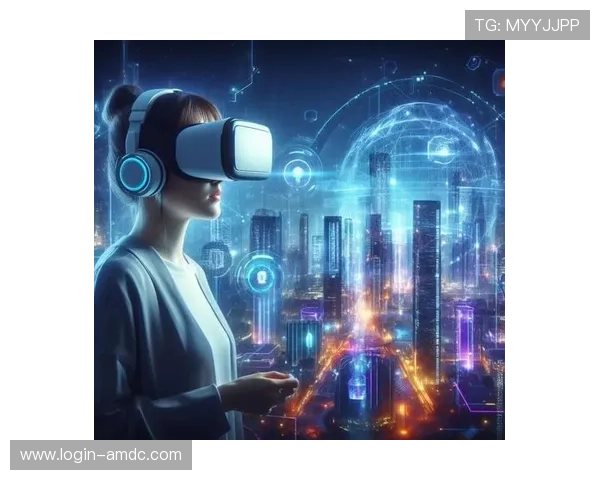 东方娱乐技术革新:虚拟现实与增强现实带来的沉浸体验